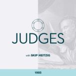 07 Judges - 1985, Skip Heitzig