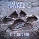 Ravagers, C.A. Gleason