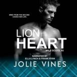 Lion Heart (Wild Scots, #3), Jolie Vines