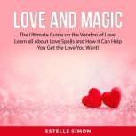Love and Magic, Estelle Simon