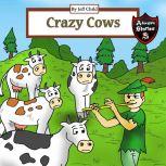 Crazy Cows Story of the Magical Flute and the Cattle