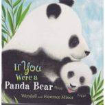 If You Were and Panda Bear, Florence Minor