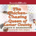 Chicken-Chasing Queen of Lamar County, Janice Harrington