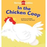 In the Chicken Coop, Patricia M. Stockland
