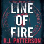 Line of Fire, R.J. Patterson
