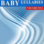 Baby Lullabies Vol. 5, Antonio Smith