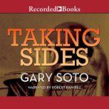Taking Sides, Gary Soto