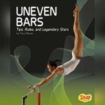Uneven Bars Tips, Rules, and Legendary Stars, Tracy Maurer