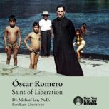 Oscar Romero Saint of Liberation