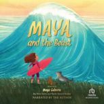 Maya and the Beast, Maya Gabeira