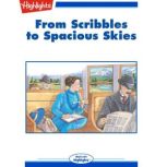 From Scribbles to Spacious Skies, Highlights for Children