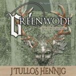 Greenwode, J Tullos Hennig