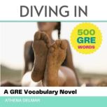 Diving In A GRE Vocabulary Novel, Athena Delmar