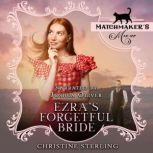Ezra's Forgetful Bride, Christine Sterling