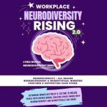 Workplace NeuroDiversity Rising 2.0, Lyric Rivera