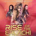 Rise of the Erlachi, PJ McDermott