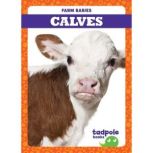 Calves, Tim Mayerling