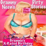 Grannie's X-Rated Birthday Granny Neen's Dirty Stories, Ms. Nina Vitale
