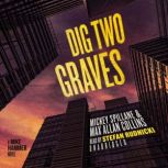 Dig Two Graves A Mike Hammer Novel&nbsp;, Max Allan Collins