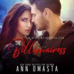 The Billionairess A female billionaire romance, Ann Omasta