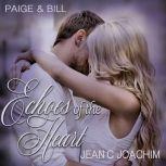 Paige & Bill: One Fine Day Echoes of the Heart, #4, Jean C. Joachim