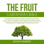 The Fruit Gardener's Bible, Unknown