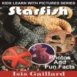 Starfish Photos and Fun Facts for Kids, Isis Gaillard