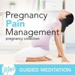 Pregnancy Pain Management, Amy Applebaum
