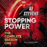 Stopping Power - Season One An Agent Carrie Harris Undead Thriller, GJ Stevens