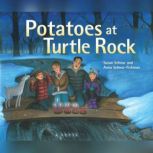Potatoes at Turtle Rock, Susan Schnur
