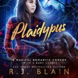 Plaidypus, R.J. Blain