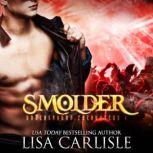 SMOLDER a vampire romance with shifters, Lisa Carlisle