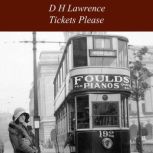 Tickets Please, D H Lawrence