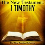 The New Testament: 1 Timothy, Multiple Authors