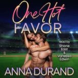 One Hot Favor, Anna Durand