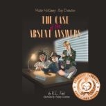 Mickie McKinney: Boy Detective, The Case of the Absent Answers, R.L. Fink