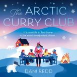 The Arctic Curry Club, Dani Redd