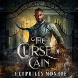The Curse of Cain A Werewolf Urban Fantasy, Theophilus Monroe