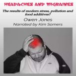 Headaches And Migraines, Owen Jones