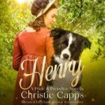 Henry A Pride & Prejudice Novella, Christie Capps