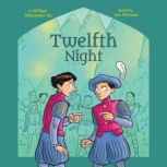 Shakespeare's Tales: Twelfth Night, Samantha Newman