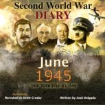 WWII Diary: June 1945, Jose Delgado