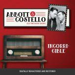 Abbott and Costello: Incorrigible, John Grant