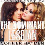 The Dominant Lesbian, Conner Hayden