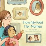 How Nivi Got Her Names, Laura Deal