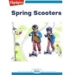 Spring Scooters, Diana Murray