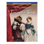 The Taming of the Shrew Building Fluency through Reader's Theater, William Shakespeare
