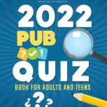 2022 Pub Quiz Book For Teens And Adults, Geordan Richardson
