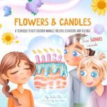 Flowers & Candles, Julie Fox