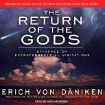 The Return of the Gods Evidence of Extraterrestrial Visitations, Erich von Daniken